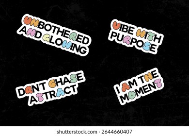 Motivational Sticker Quotes for a Good Vibe