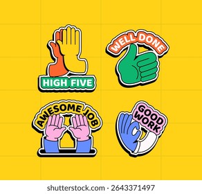 Motivational sticker set colorful hand gestures (high five, thumbs up, clapping, raised hands) with positive messages ("HIGH FIVE," etc) in cartoon hand drawn Great for encouragement and rewards