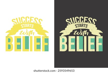 Motivational stylish t-shirt design - t-shirt design vector file.