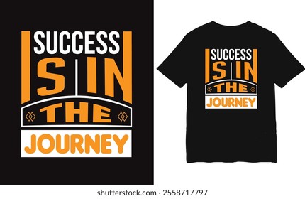 Motivational success unique t-shirt design