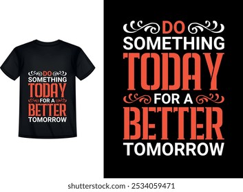 Diseño de camiseta motivacional, Diseño de camiseta de tipografía minimalista, Diseño de camiseta de tipografía motivacional, Diseño de camiseta de citas inspiradoras, Camiseta de citas positivas 