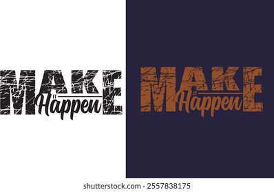 Motivational t shirt design vector