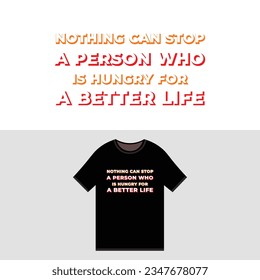Motivational t shirt design vintage typography and lettering design