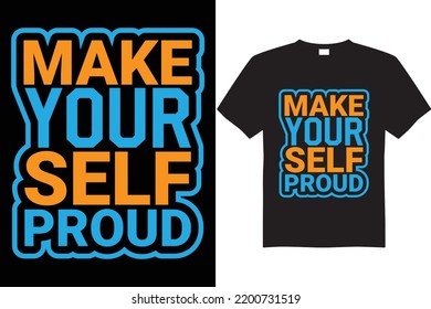 motivational t shirt graphic. Inspirational quote about life and motivation.  typography t-shirt