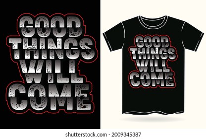 Motivational Text Effect T shirt Design