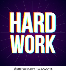 Motivational text illustration for productivity. Anaglyph and glitch 3D effect. Creative vector background illustration with deph effect.
