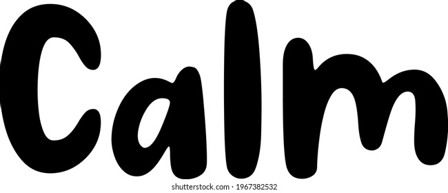 motivational  text. Only one single word. Printable graphic tee. Design doodle for print. Vector illustration. Colorful. Hand drawn calligraphy style. Black and white