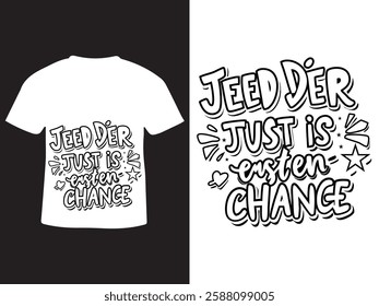 Motivational T-Shirt Design Featuring Jeder Der Quote