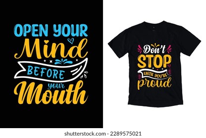 Motivational T-shirt Design, Inspirational t-shirt design, Positive quotes t-shirt design