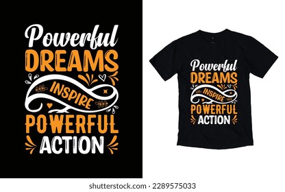 Motivational T-shirt Design, Inspirational t-shirt design, Positive quotes t-shirt design