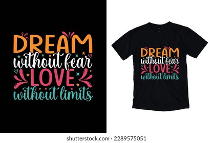 Motivational T-shirt Design, Inspirational t-shirt design, Positive quotes t-shirt design