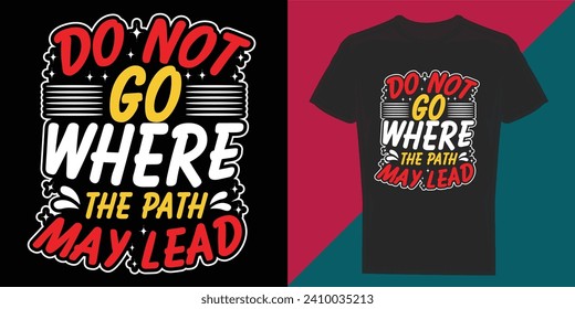 Motivational t-shirt design, Inspirational t-shirt design, Positive quotes t-shirt design