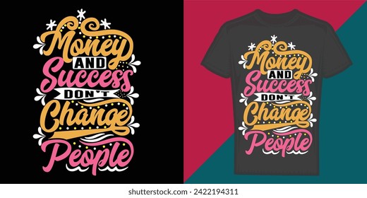 Motivational t-shirt design, Inspirational t-shirt design, Positive quotes t-shirt design