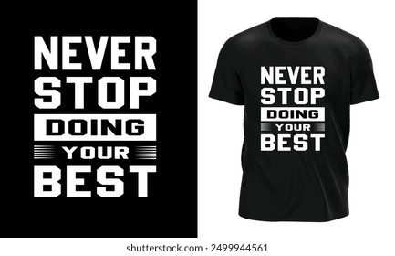 Motivationelles T-Shirt Design, Inspirationelles T-Shirt Design, Positive Zitate T-Shirt Design