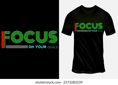 Motivational T-shirt Design with Neon Green 'FOCUS' ON YOUR GOALS' Message in Bright Colors