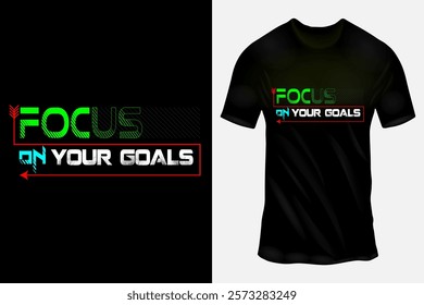 Motivational T-shirt Design with Neon Green 'FOCUS' ON YOUR GOALS' Message in Bright Colors