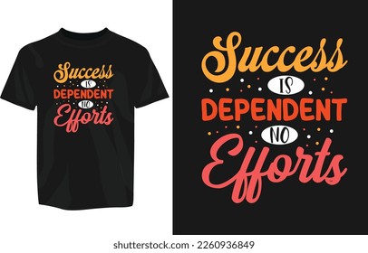 Motivational T-Shirt Design vector eps template. editable vector eps t-shirt template