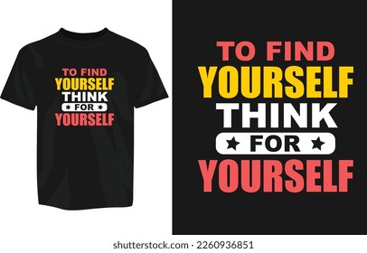 Motivational T-Shirt Design vector eps template. editable vector eps t-shirt template