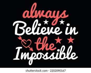 Motivational t-shirt design  vector file