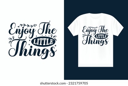 motivational t-shirt design, vector t-shirt design modern apparel quotes,
typography t-shirt design,