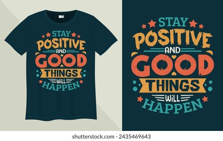 Motivational T-shirt Design. Vector Typography T-Shirt Design