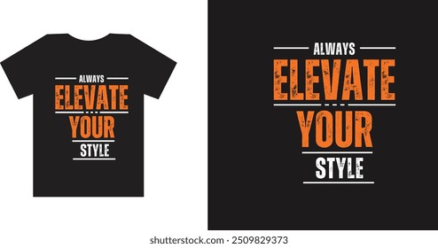 Motivational T-shirt typography vector design