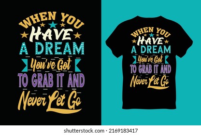 motivational typhography super new model funny creative t-shirt Design,Motivational tshirt,Motivational Quote