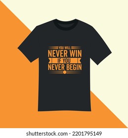 Motivational Typhography T-shirt Design 2022