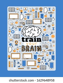 Motivational typographic poster with symbols of education, vector illustration. Flat line icons science research and online learning, inspirational text train your brain. Distance education courses