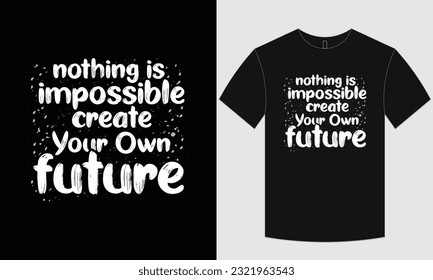 motivational and typographic t shirt design