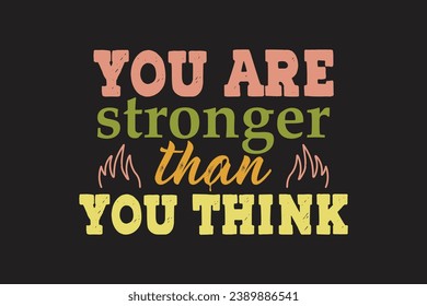 Motivational typographic t-shirt design vector file, T-shirt design