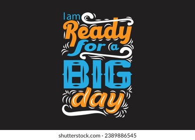 Motivational typographic t-shirt design vector file, T-shirt design