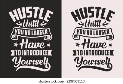 Motivational typography creative t shirt designs