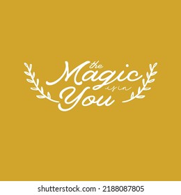 Motivational typography poster with cool quote. Isolated on white background. Trendy and cute lettering. Perfect for t shirt design, posters, stickers, banners, cards. Scandinavian style.