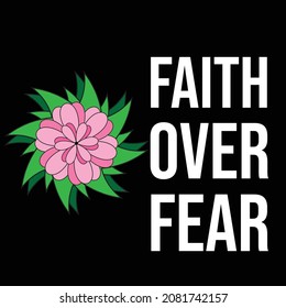 Motivational typography quote design template " Faith over fear"