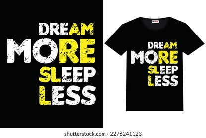 Motivational typography quote t shirt design for t-shirt prints, vector illustration