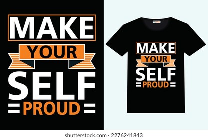 Motivational typography quote t shirt design for t-shirt prints, vector illustration