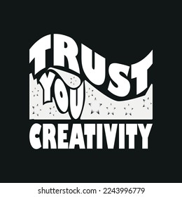 motivational Typography quote t-shirt design,poster, print, postcard and other uses