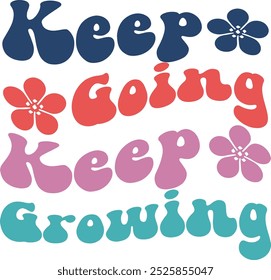 Motivational Typography Retro Vector Design. 