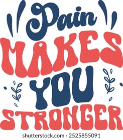 Motivational Typography Retro Vector Design. 