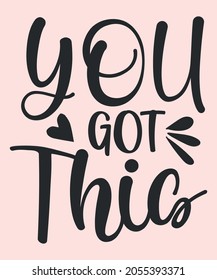 Motivational typography svg T-Shirt design