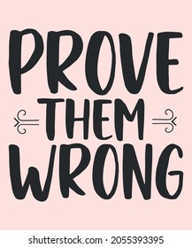 Motivational typography svg T-Shirt design
