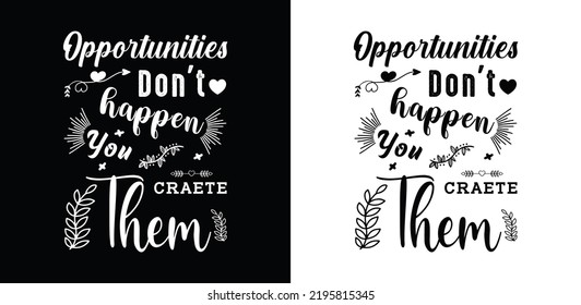 Motivational typography t shirt design