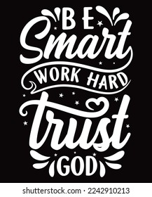 Motivational Typography T shirt Design.