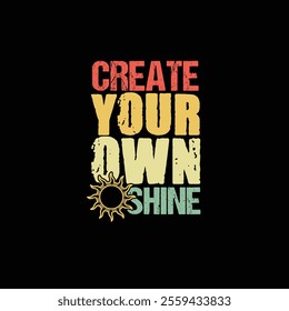 Motivational typography t shirt design template, vintage typography t shirt design