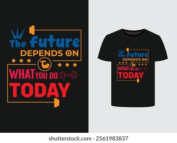 Motivational typography t shirt design, inspirational quotes t-shirt design and typography t shirt design template
