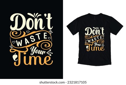 motivational typography t-shirt design, typography t-shirt.
