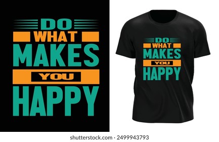 motivational typography t-shirt design, typography t-shirt.