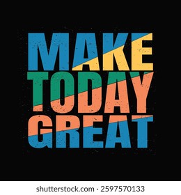 MOTIVATIONAL TYPOGRAPHY T-SHIRT DESIGN QUOTE