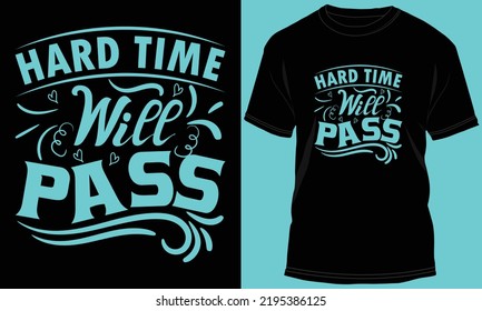 Motivational Typography T-shirt Design Vector Illustration